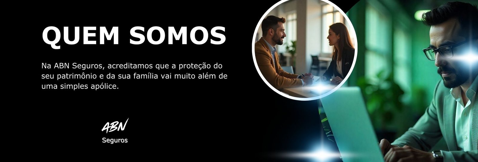 Quem somos - ABN SEGUROS